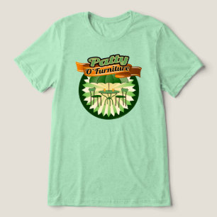 Camiseta Triblenda Patty O'Furniture, Funny St. Patrick's Day Pun