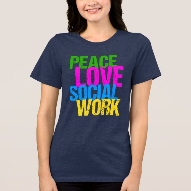 Camiseta Triblenda Paz Amar el trabajo social de las mujeres (Anverso)