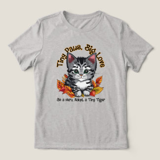 Camiseta Triblenda Pequeñas patas, gran amor (Adopta un gatito)