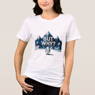Camiseta Triblenda Pero Por Qué Pingüino PNG Diseño Digital – Diverti