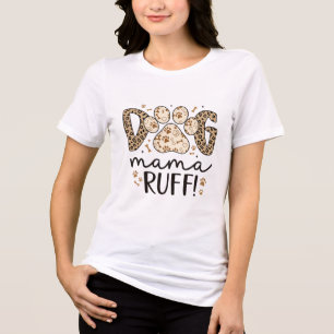 Camiseta Triblenda Perrita MAMÁ RUFF! Huella de leopardo