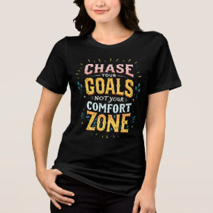 Camiseta Triblenda Persiga Sus Objetivos, No Su Zona De Confort