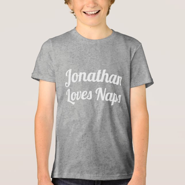 Camiseta Triblenda Personalizado personalizar Loves Naps Lema Baby Bo (Anverso)