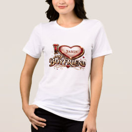 Camiseta Triblenda Personalized I Love My Boyfriend Custom Name