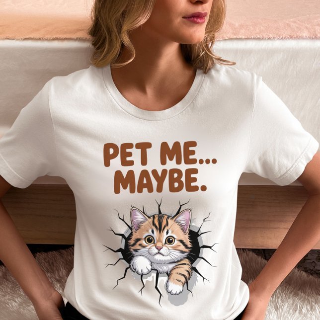 Camiseta Triblenda Pet Me Maybe Funny Cat  (Subido por el creador)