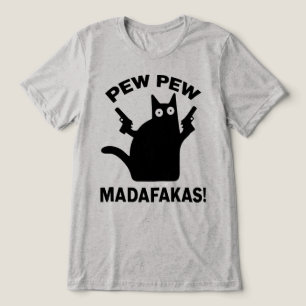 Camiseta Triblenda Pew Pew Madafakas Divertido Gato Negro Minimalista