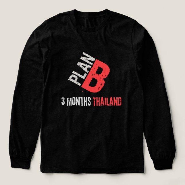 Camiseta Triblenda Plan B is Thailand (Diseño traserp)