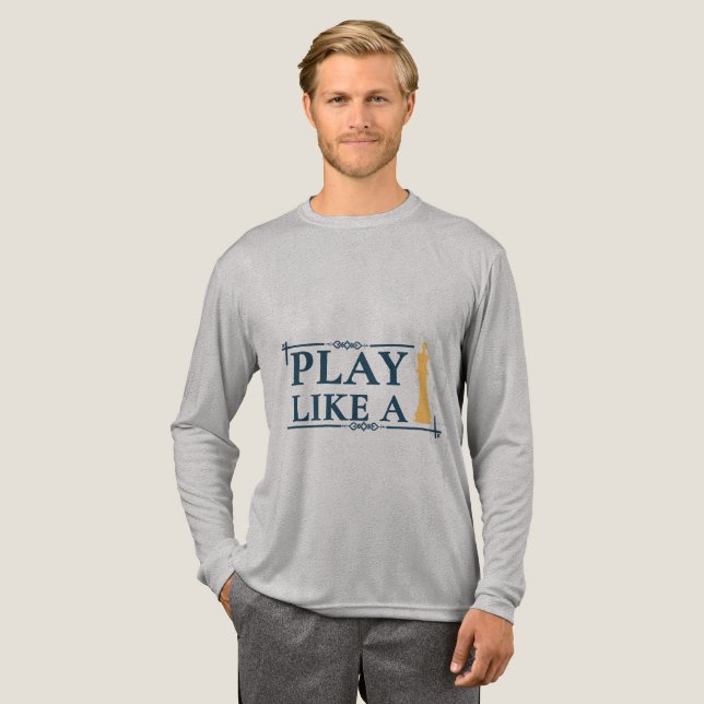 Camiseta Triblenda Play Like a King – Power Strategy Quote - Style A (Anverso Completo)