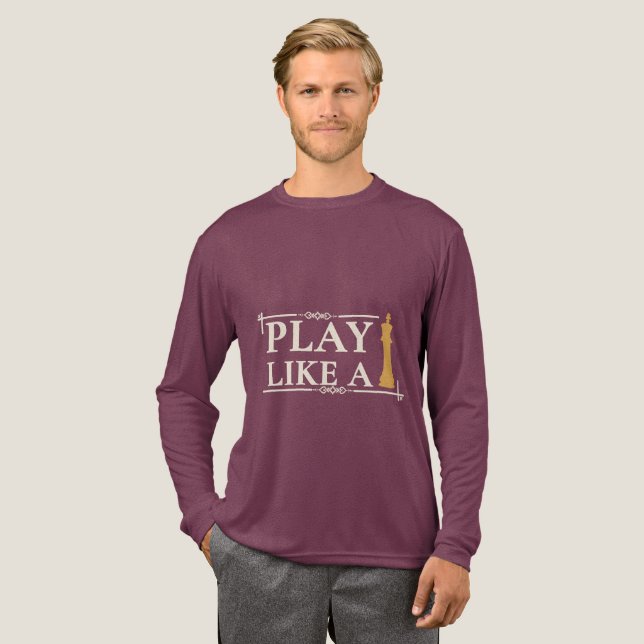 Camiseta Triblenda Play Like a King – Power Strategy Quote - Style B (Anverso Completo)