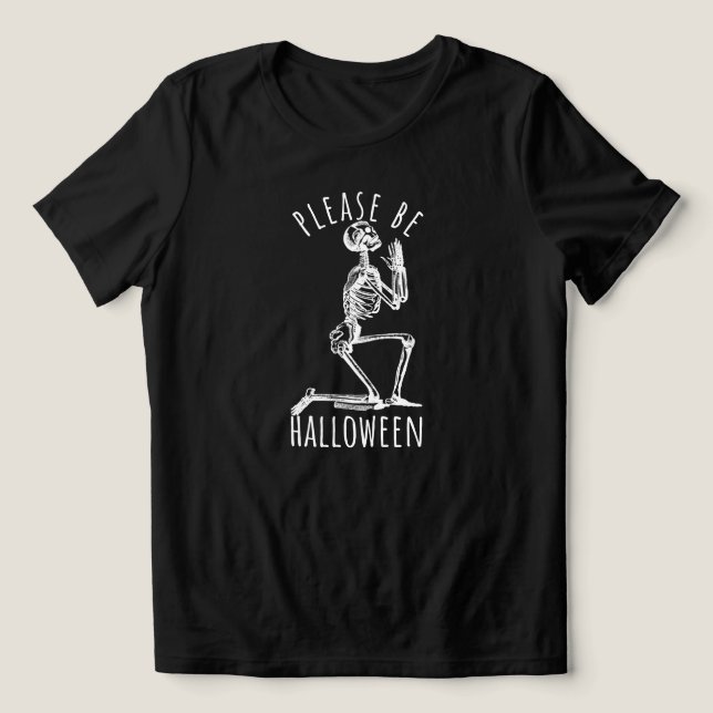 Camiseta Triblenda Please Be Halloween Spooky Season Skeleton (Diseño delantero )