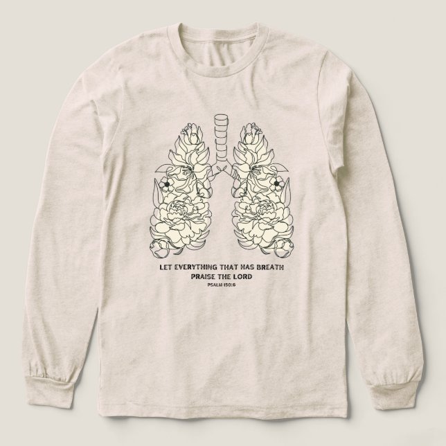 Camiseta Triblenda Praise the Lord Psalm Floral Lungs (Diseño traserp)