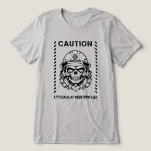 Camiseta Triblenda Precaución - Enfoque a su propio riesgo
