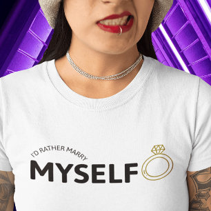 Camiseta Triblenda Prefiero casarme con mi propia camiseta - Anillo d