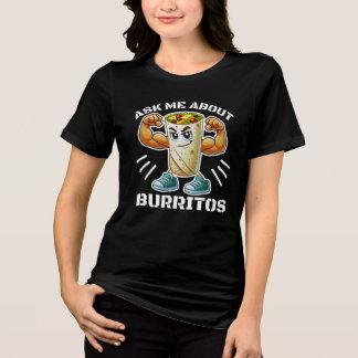 Camiseta Triblenda pregúntame sobre burritos