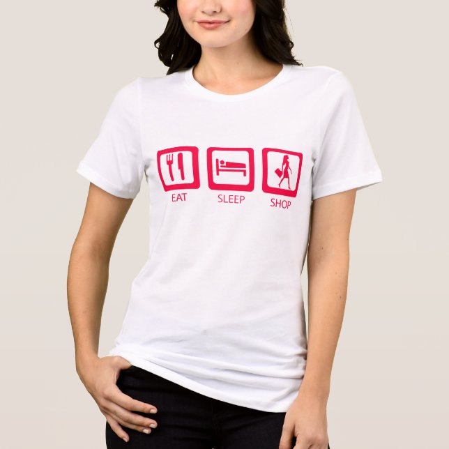 Camiseta Triblenda Premio Pink Funny Shopaholic Eat Sleep Shop (Anverso)