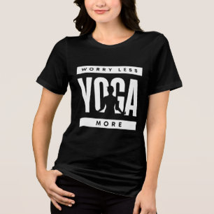 Camiseta Triblenda Preocúpate Menos Yoga Más