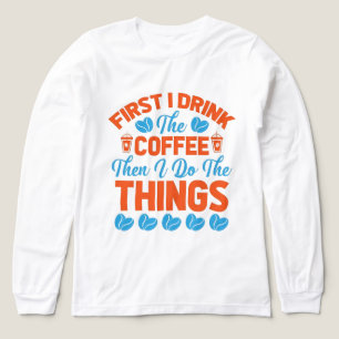 Camiseta Triblenda Primero bebo mi café y luego hago mis cosas 2026