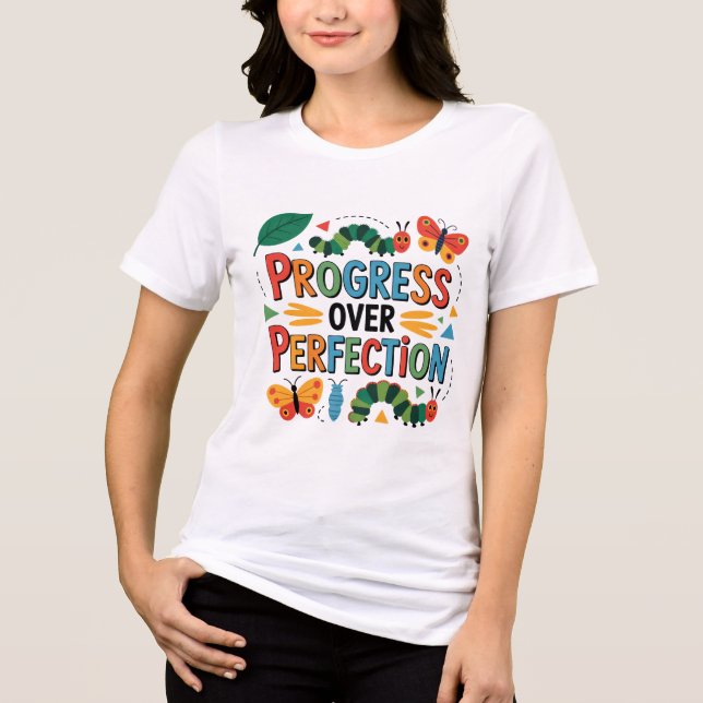 Camiseta Triblenda Progreso sobre la perfección para volver a la escu (Anverso)