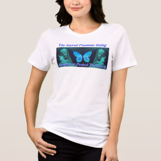 Camiseta Triblenda Protege y Respeta lo Sagrado Femenino que Emerge