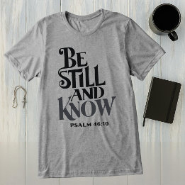 Camiseta Triblenda Psalm 46:10 Estate Quieto y Conoce Religioso