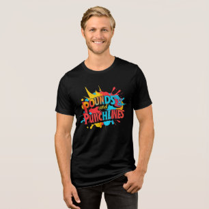 Camiseta Triblenda "Punchline Pounds"