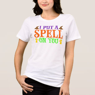Camiseta Triblenda Puse un hechizo en ti Arte Diseño de bruja