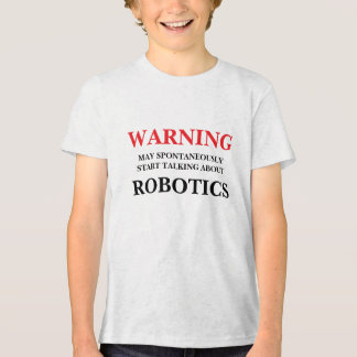 Camiseta Triblenda Que espontáneamente Empiecen A Hablar De Robótica