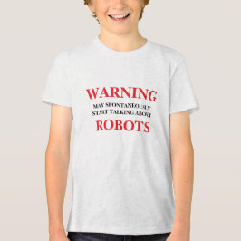Camiseta Triblenda Que espontáneamente Empiecen A Hablar De Robots