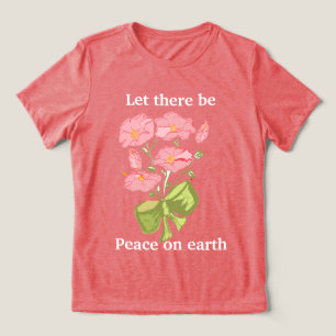 Camiseta Triblenda Que haya paz en la Tierra - Floral
