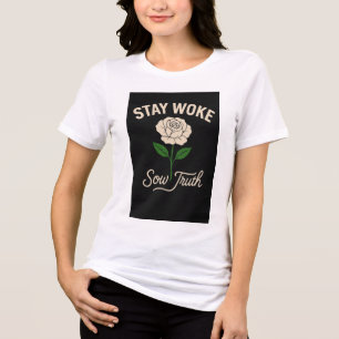Camiseta Triblenda Quédate Despertando. Sow Truth.