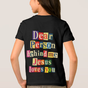 Camiseta Triblenda Querida persona detrás de mí Jesús te ama