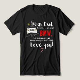 Camiseta Triblenda Querido papá y BMW