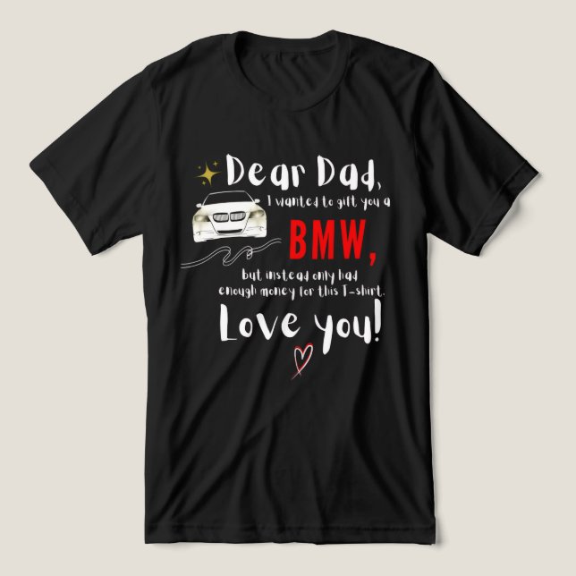 Camiseta Triblenda Querido papá y BMW (Diseño delantero )