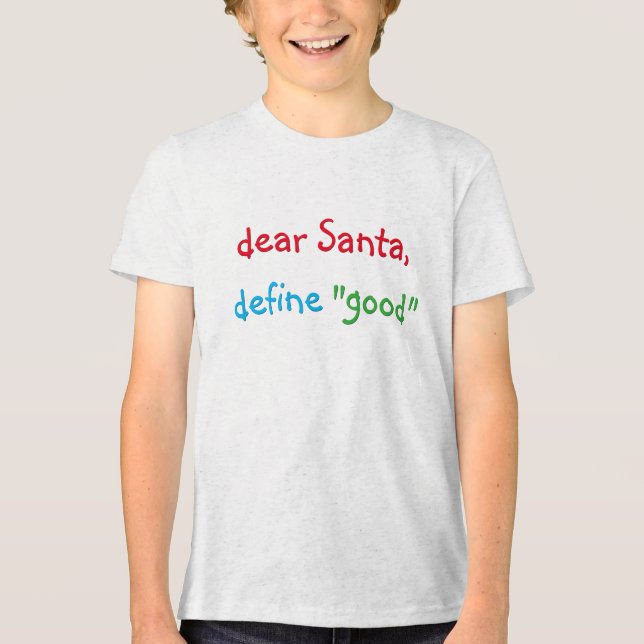 Camiseta Triblenda Querido Santa Define, una camiseta divertida para  (Anverso)