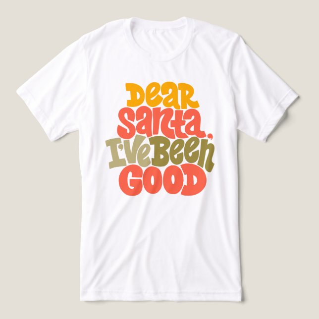 Camiseta Triblenda Querido Santa, he sido un buen diseño (Diseño delantero )