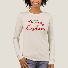 Camiseta Triblenda 'Querido Santa, Puedo Explicar' Divertida Fiesta N