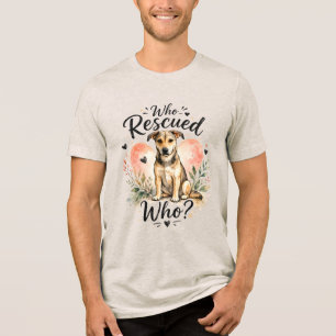 Camiseta Triblenda ¿Quién Rescató a Quién? Diseño de Acuarela de Perr