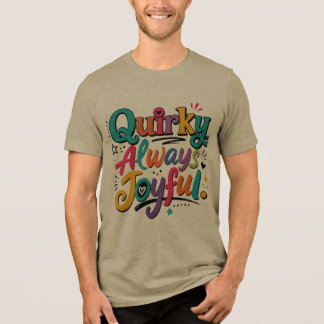 Camiseta Triblenda Raro Siempre Alegre