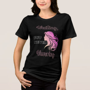 Camiseta Triblenda regalo de mujer resistente