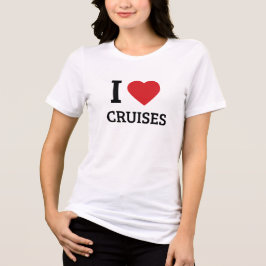 Camiseta Triblenda Regalo de viaje para amantes de cruceros - I Heart