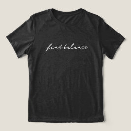 Camiseta Triblenda Regalo para buscador de paz 'Encuentra equilibrio'