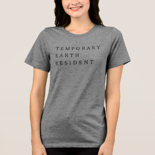 Camiseta Triblenda Regalo para entusiastas del espacio 'Residente Tem