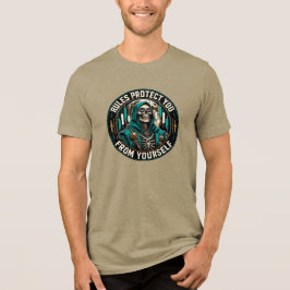 Camiseta Triblenda Reglas te protegen de ti mismo