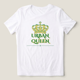 Camiseta Triblenda REINA URBANA NACIDA PARA LIDERAR, Mujer Verde Blan