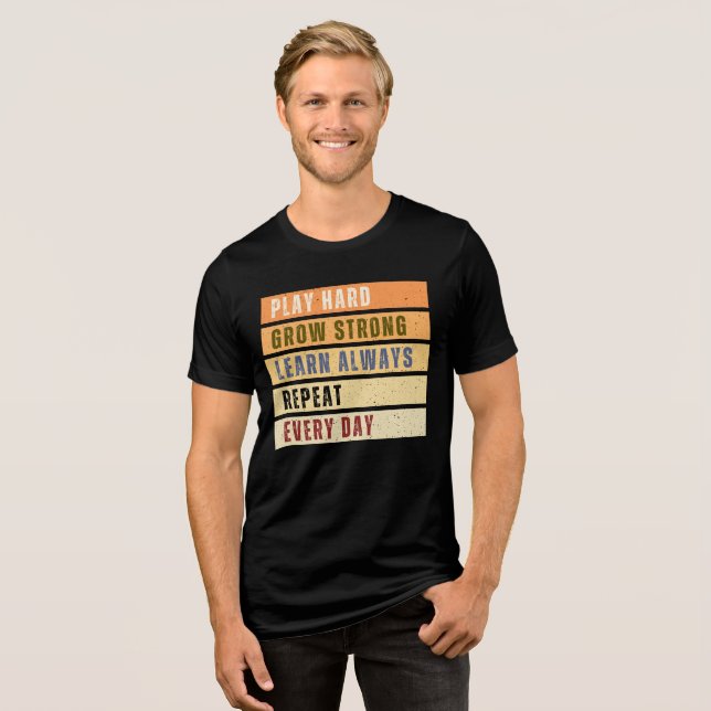 Camiseta Triblenda Reproducir fuerte Ir fuerte (Anverso Completo)