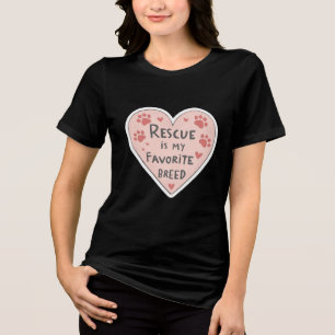 Camiseta Triblenda Rescate es mi raza favorita Amante de los perros