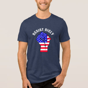 Camiseta Triblenda Resist Bigly   Anti-Trump