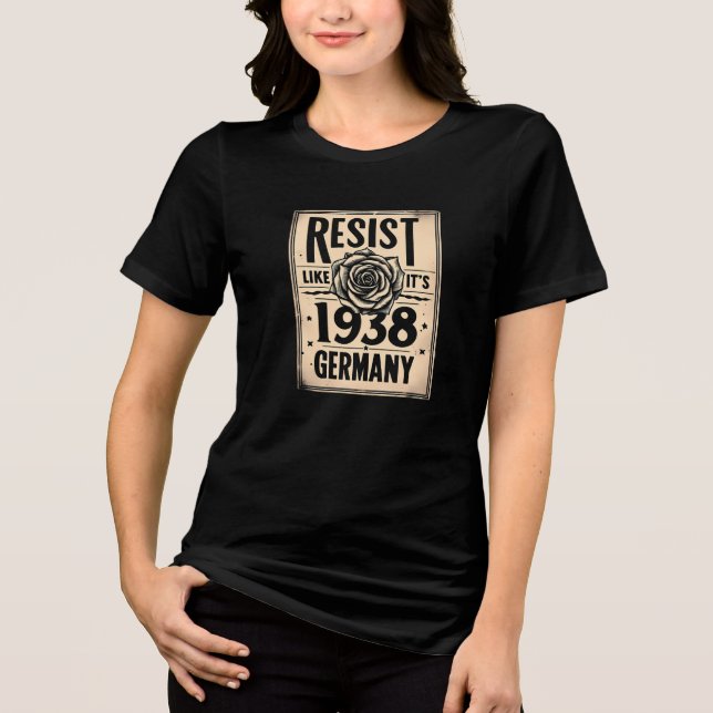 Camiseta Triblenda Resista como si fuera Alemania en 1938 - Vieja pol (Anverso)