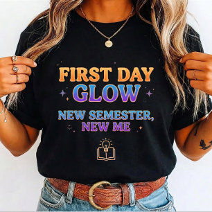 Camiseta Triblenda Resplandor del primer día Nuevo semestre Nueva yo