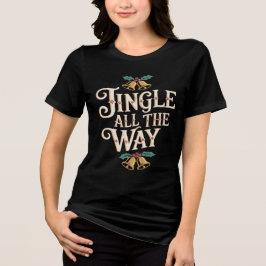 Camiseta Triblenda Retro Jingle All The Way Festive Bells and Holly